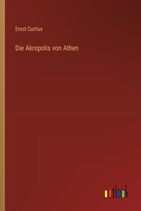Akropolis von Athen