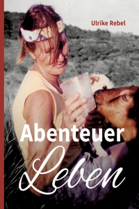 Abenteuer Leben