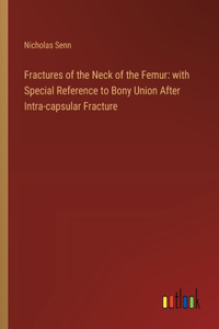 Fractures of the Neck of the Femur