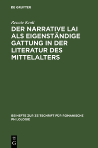 narrative Lai als eigenständige Gattung in der Literatur des Mittelalters