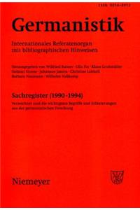Germanistik, Sachregister (1990-1994): Verzeichnet Sind Die Wichtigsten Begriffe Und ErlÃ¤uterungen Aus Der Germanistischen Forschung