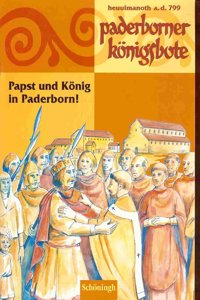 Paderborner Königsbote. Papst Und König in Paderborn!