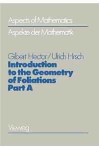 Introduction to the Geometry of Foliations, Part a