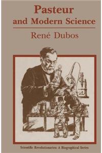 Pasteur and Modern Science