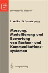 Messung, Modellierung Und Bewertung Von Rechen- Und Kommunikationssystemen