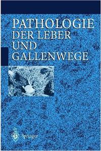 Pathologie Der Leber Und Gallenwege