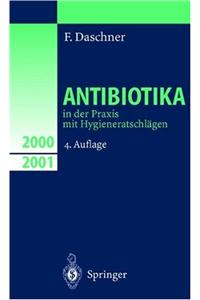 Antibiotika in Der Praxis Mit Hygieneratschlagen