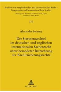 Der Statutenwechsel Im Deutschen Und Englischen Internationalen Sachenrecht Unter Besonderer Betrachtung Der Kreditsicherungsrechte