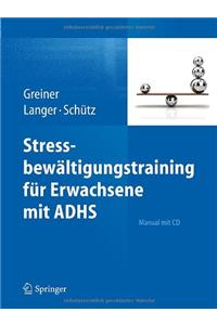 Stressbewältigungstraining für Erwachsene mit ADHS