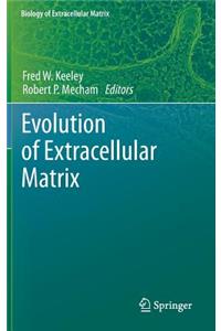 Evolution of Extracellular Matrix