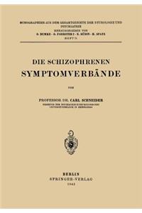 Die Schizophrenen Symptomverbände