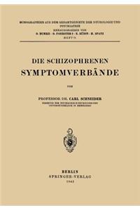 Die Schizophrenen Symptomverbände