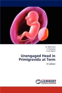 Unengaged Head in Primigravida at Term