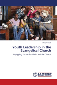 Youth Leadership in the Evangelical Church