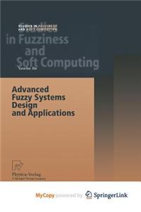 Advanced Fuzzy Systems Design and Applications