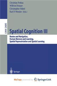 Spatial Cognition III