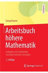 Arbeitsbuch Höhere Mathematik