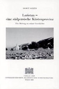 Laristan - Eine Sudpersische Kustenprovinz