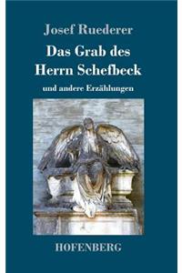 Das Grab des Herrn Schefbeck