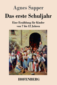 Das erste Schuljahr
