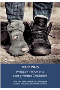 Prinzipien und Struktur einer gerechten Gesellschaft