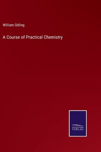 Course of Practical Chemistry