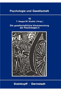 Die Gesellschaftliche Verantwortung Der Psychologen II: Die Diskussion in Der Bundesrepublik Deutschland