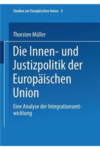 Die Innen- und Justizpolitik der Europäischen Union