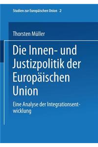 Innen- Und Justizpolitik Der Europäischen Union