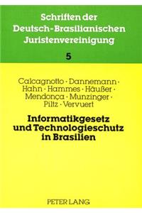 Informatikgesetz Und Technologieschutz in Brasilien