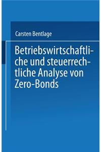 Betriebswirtschaftliche Und Steuerrechtliche Analyse Von Zero-Bonds