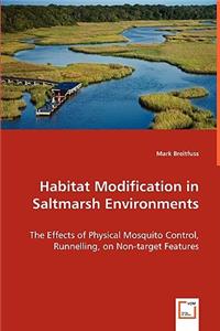 Habitat Modification in Saltmarsh Environments