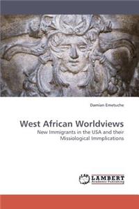 West African Worldviews