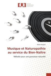 Musique Et Naturopathie Au Service Du Bien-Naître