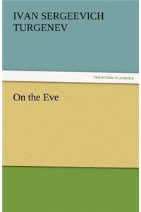 On the Eve