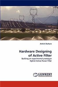 Hardware Designing of Active Filter