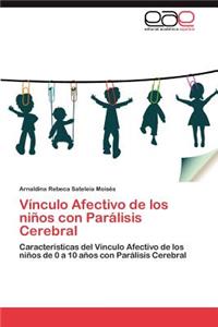 Vínculo Afectivo de los niños con Parálisis Cerebral