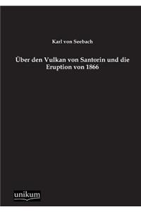 Uber Den Vulkan Von Santorin Und Die Eruption Von 1866