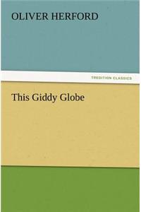 This Giddy Globe