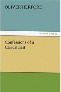 Confessions of a Caricaturist