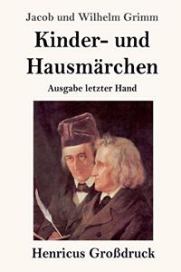Kinder- und Hausmärchen (Großdruck)