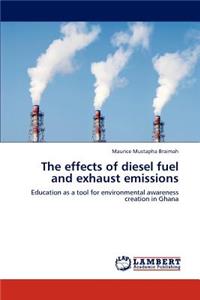 Effects of Diesel Fuel and Exhaust Emissions
