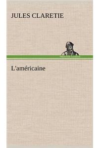 L'américaine
