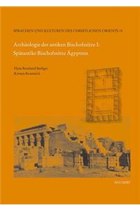 Archaologie Der Antiken Bischofssitze I