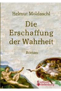 Erschaffung Der Wahrheit