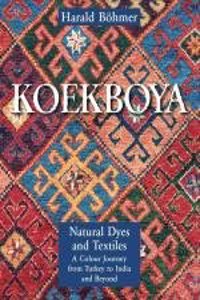 Koekboya  Natural Dyes And Textiles