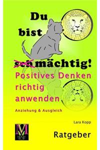 Du bist mächtig