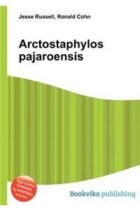 Arctostaphylos Pajaroensis