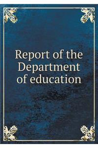 Report of the Department of Education