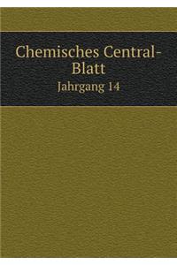 Chemisches Central-Blatt Jahrgang 14
